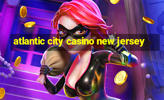 atlantic city casino new jersey