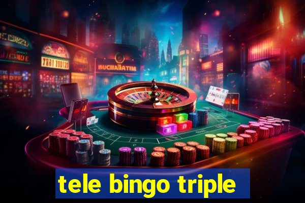 tele bingo triple