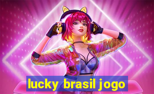 lucky brasil jogo