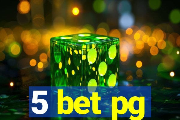 5 bet pg