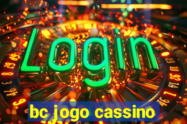 bc jogo cassino