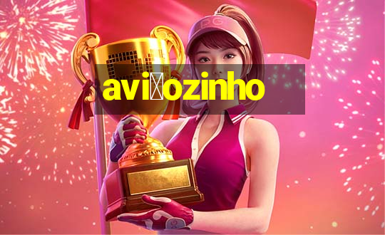 avi茫ozinho