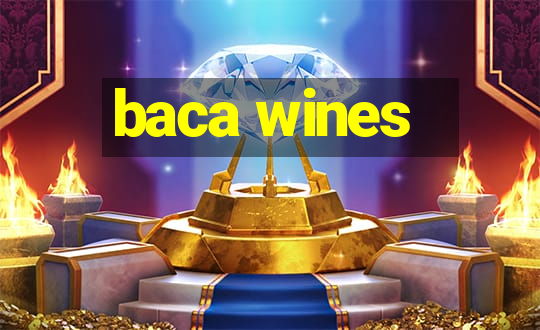 baca wines