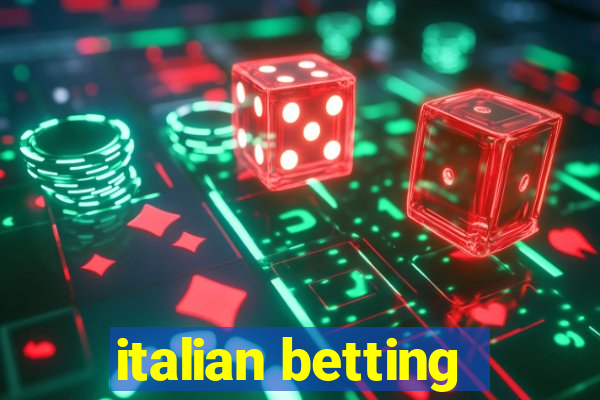 italian betting