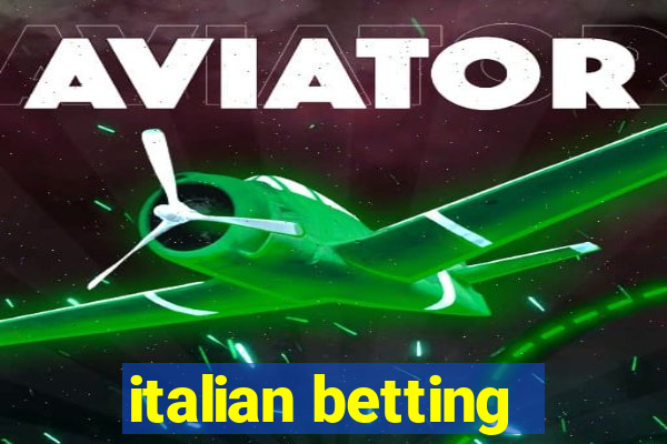 italian betting