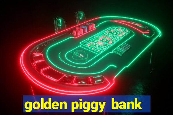 golden piggy bank