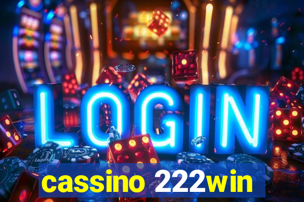 cassino 222win