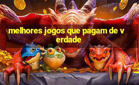 melhores jogos que pagam de verdade