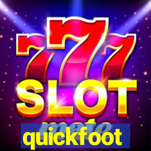 quickfoot