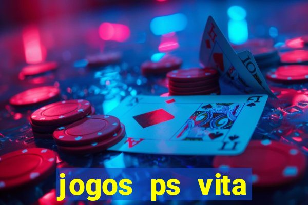 jogos ps vita download pkg