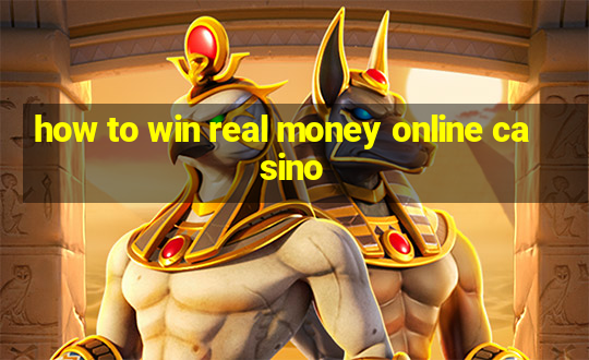 how to win real money online casino