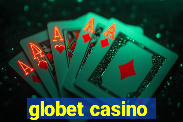 globet casino