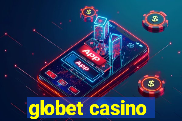 globet casino