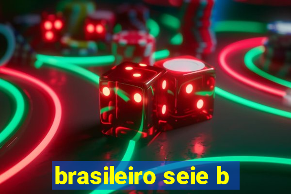 brasileiro seie b