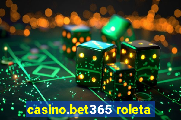 casino.bet365 roleta