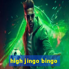 high jingo bingo