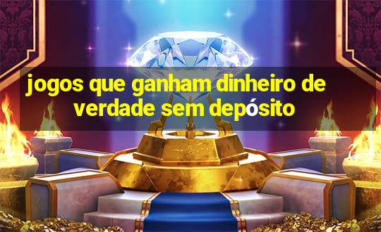 jogos que ganham dinheiro de verdade sem depósito