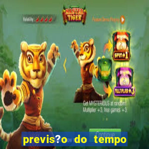 previs?o do tempo para saubara amanh?