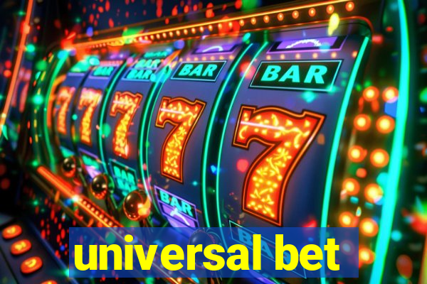 universal bet