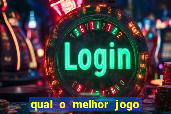 qual o melhor jogo para jogar para ganhar dinheiro