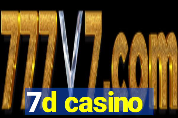 7d casino