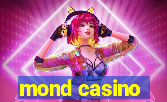 mond casino