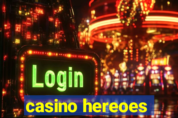 casino hereoes