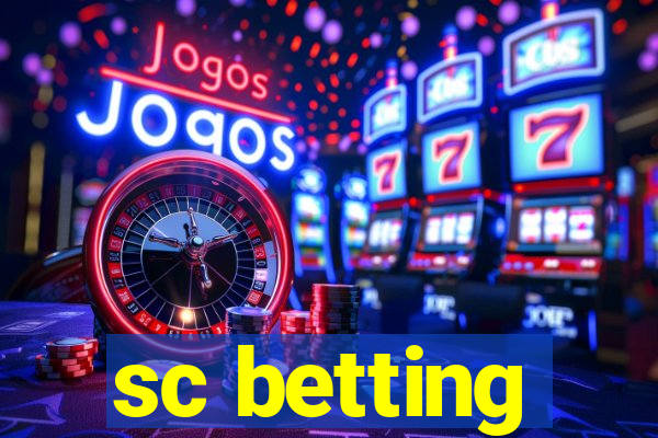 sc betting