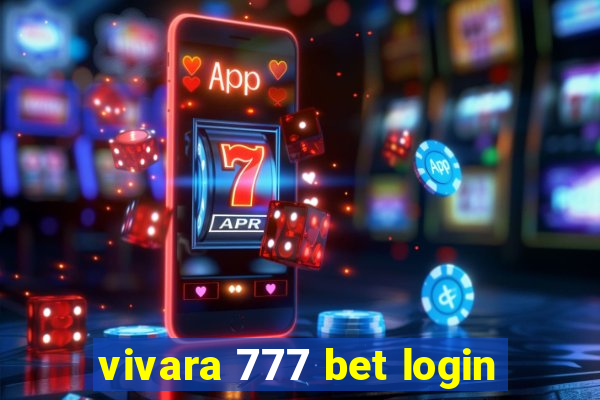 vivara 777 bet login