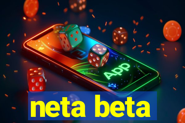 neta beta