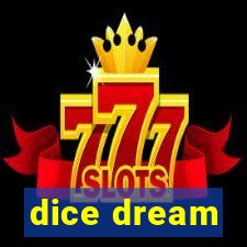 dice dream