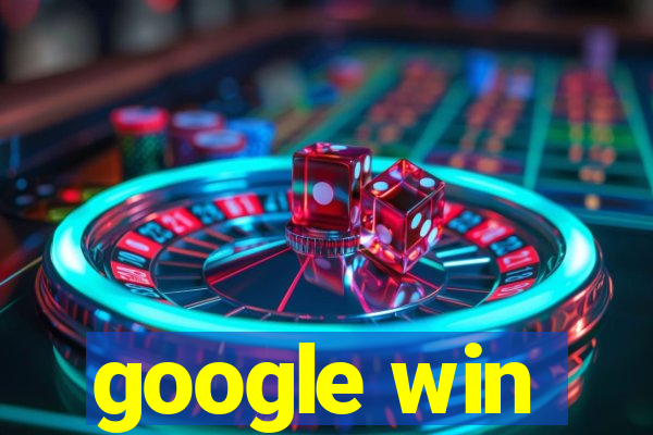 google win