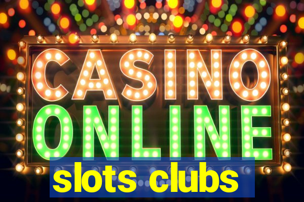 slots clubs