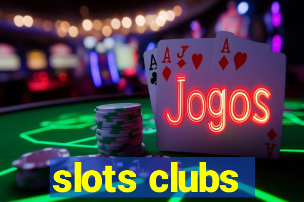 slots clubs