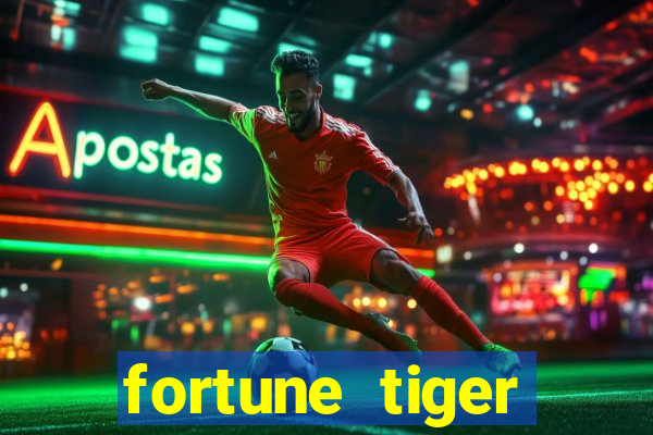 fortune tiger quanto vale cada figura