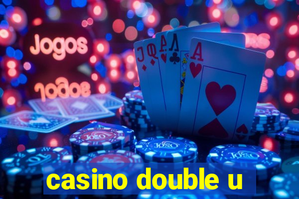 casino double u