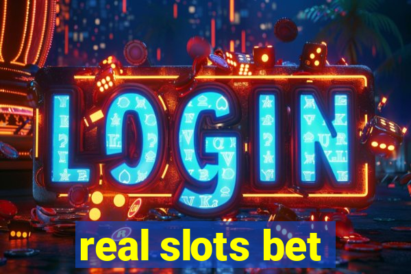 real slots bet