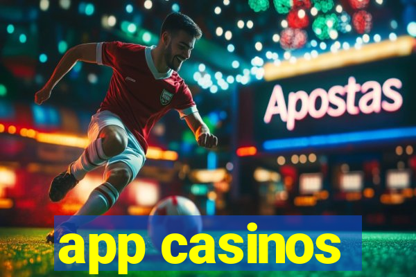 app casinos