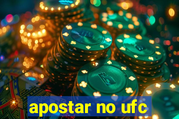 apostar no ufc