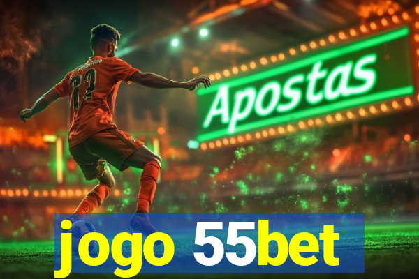 jogo 55bet