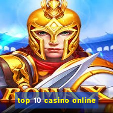 top 10 casino online