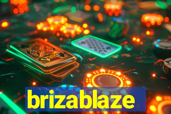 brizablaze