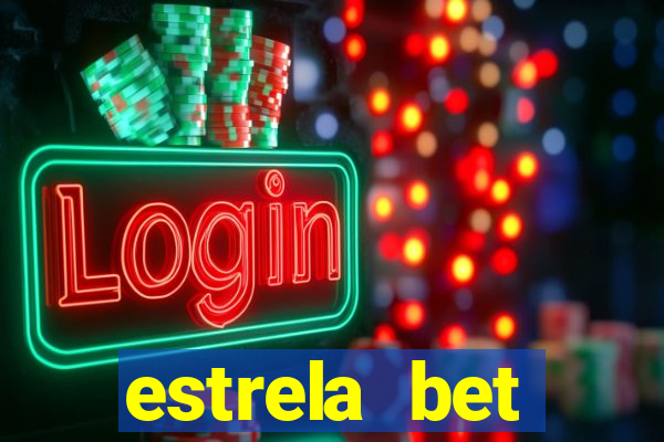 estrela bet deposito minimo