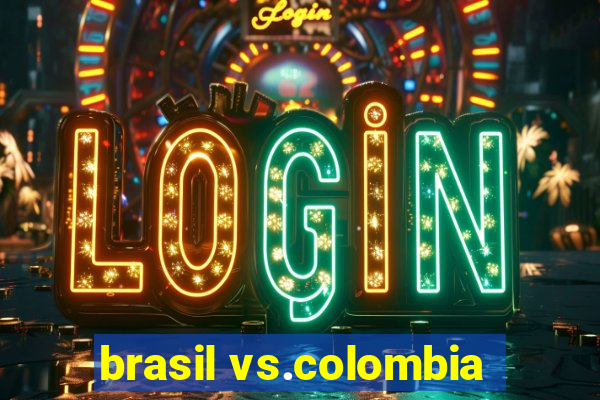 brasil vs.colombia