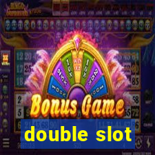 double slot