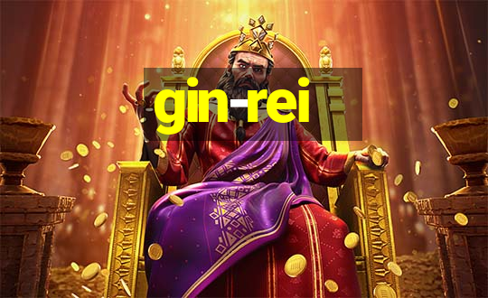 gin-rei