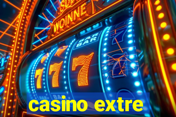 casino extre