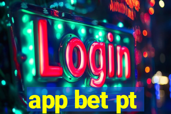 app bet pt