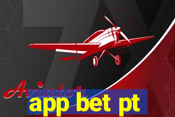 app bet pt