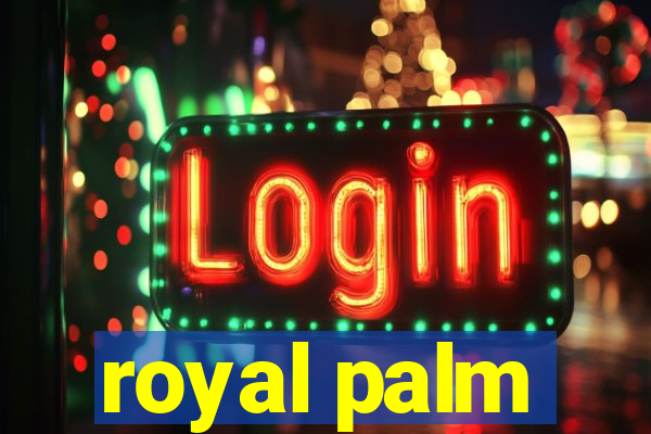 royal palm